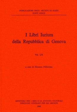 Fonti 39: I Libri Iurium della Repubblica di Genova. Vol. I/8  