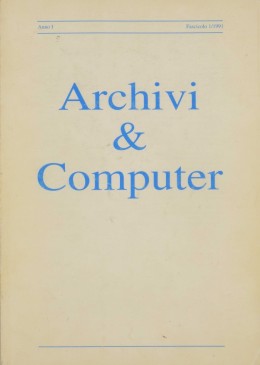Biblioteca Digitale | &quot;Archivi &amp; Computer&quot;, anno I, fascicolo 1/1991