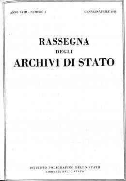 Rassegna degli Archivi di Stato, anno XVIII, n. 1, 1958