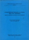 Saggi 19:  L&#039;inquisizione Romana in Italia nell&#039;età moderna. Archivi, problemi di metodo e nuove ricerche. Atti del seminario internazionale, Trieste, 18-20 maggio 1988