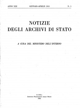 Notizie degli Archivi di Stato, anno XIII, 1953