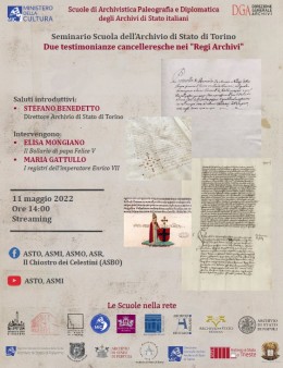 Torino, 11 maggio 2022 | Seminario | Due testimonianze cancelleresche nei &quot;Regi Archivi&quot;