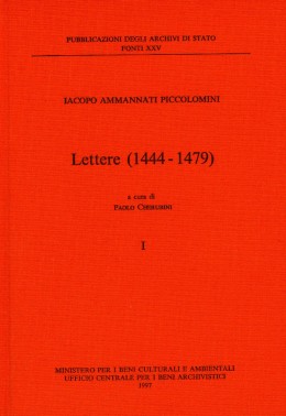 Fonti 24: Iacopo Ammannati Piccolomini. Lettere (1444-1479)