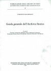 Quaderni della RAS 68: Comune di San Miniato, Guida generale dell&#039;Archivio storico