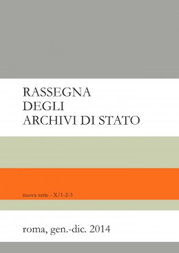 Biblioteca Digitale | Disponibile online: Rassegna degli Archivi di Stato, nuova serie, X, 2014
