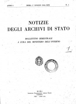  &quot;Notizie degli Archivi di Stato &quot;, Ministero dell&#039;Interno, anno I, n. 1,2,3, Roma, 1941