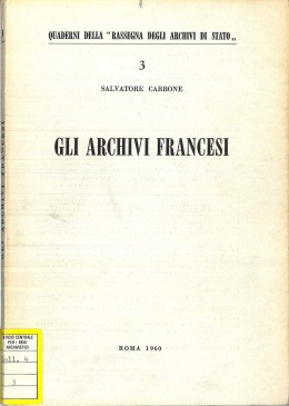 Quaderni della RAS 3: Gli archivi francesi