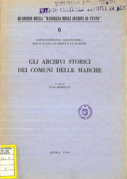 Quaderni della RAS 6: Gli archivi storici dei comuni delle Marche