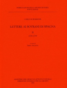Fonti 37:  Lettere ai sovrani di Spagna. II, 1735-1739