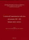 Fuori Collana: L&#039;attività dell&#039;Amministrazione archivistica nel trentennio 1963-1992. Indagine storico-statistica 
