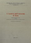 Strumenti 110: L&#039;Archivio dell&#039;Università di Siena. Inventario della Sezione storica 