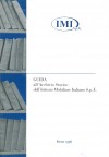 Pubblicazioni di altri editori: Guida all&#039;Archivio Storico dell&#039;Istituto Mobiliare Italiano S.p.A