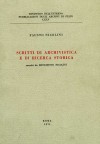 Pubblicazioni degli Archivi di Stato XXXI: Fausto Nicolini. Scritti di archivistica e di ricerca storica 