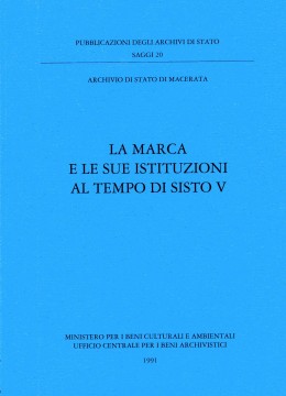 Saggi 20: La Marca e le sue istituzioni al tempo di Sisto V 