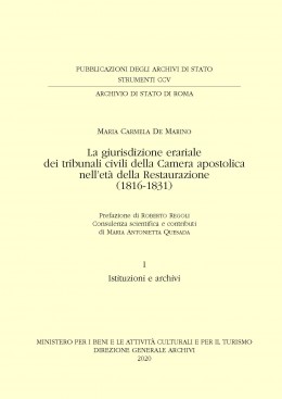 Strumenti CCV: La giurisdizione erariale dei tribunali civili della Camera apostolica nell’età della Restaurazione (1816-1831)