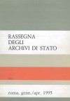 Rassegna degli Archivi di Stato, anno LV, n. 1, 1995 