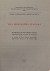 Pubblicazioni degli Archivi di Stato XXIV: Vita mercantile italiana. Rassegna di documenti degli Archivi di Stato d&#039;Italia (in occasione del Terzo Congresso Internazionale degli Archivi: Firenze, 25-29 settembre 1956) 