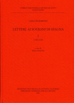 Fonti 34: Lettere ai sovrani di Spagna. I, 1720-1734