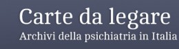Carte da legare | Ospedale neuropsichiatrico provinciale Santa Margherita di Perugia: online la schedatura di 350 nuove cartelle cliniche di pazienti donne ricoverate fino al 1906