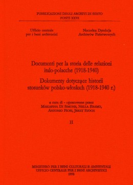 Fonti 26: Documenti per la storia delle relazioni italo-polacche (1918-1940)/ Dokumentydotyczacehistorii stosunkw polsko-wloskich (1918-1940  r.)