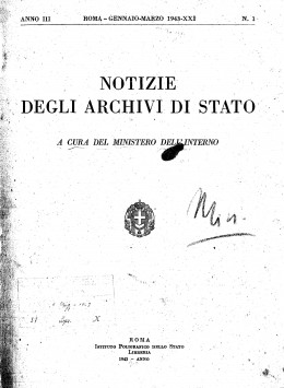 &quot;Notizie degli Archivi di Stato &quot;, Ministero dell&#039;Interno, anno III, nn. 1, 2, 3, 4, Roma, 1943