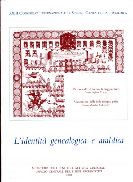 Saggi 64: L&#039;identità genealogica e araldica. Fonti, metodologie, interdisciplinarità , prospettive