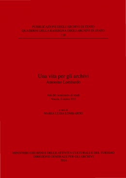 Quaderni 110: Una vita per gli archivi, Antonino Lombardo. Atti del seminario di studi (Venezia, 8 ottobre 2012)