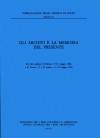 Saggi 23: Gli Archivi e la memoria del presente