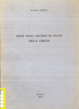 Quaderni della RAS 41: Note sugli Archivi di Stato della Grecia