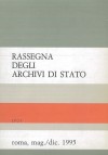 Rassegna degli Archivi di Stato, anno LV, nn. 2-3, 1995