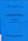 Saggi 78: Le rocche alessandrine e la rocca di Civita Castellana. Atti del convegno, Viterbo, 19-20 marzo 2001