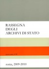 Rassegna deli Archivi di Stato, nuova serie, V-VI, Roma 2009-2010