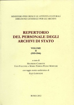Pubblicazioni Fuori Collana: Repertorio del personale degli Archivi di Stato, Volume II, Roma, 2012