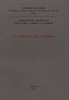 Pubblicazioni degli Archivi di Stato 30: Gli Archivi dell&#039;Umbria