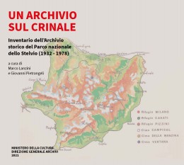 Strumenti CCIV: Un archivio sul crinale. Inventario dell’Archivio storico del Parco nazionale dello Stelvio (1932-1978)