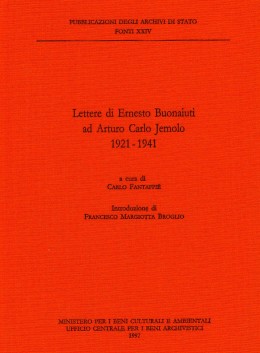 Fonti 24: Lettere di Ernesto Buonaiuti ad Arturo Carlo Jemolo, 1921-1941